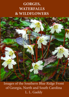 Gorges, Waterfalls, and Wildflowers 1638041946 Book Cover