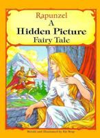 Rapunzel: A Hidden Picture Fairy Tale 1878093258 Book Cover