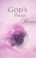 God's Chosen Woman 1609571444 Book Cover