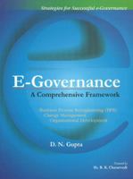 E-Governance: A Comprehensive Framework 8177081691 Book Cover