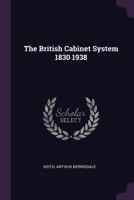 The British Cabinet System 1378773780 Book Cover