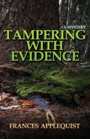 Tampering with Evidence 1956788700 Book Cover