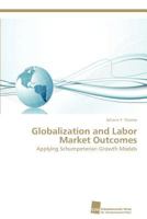 Globalization and Labor Market Outcomes 3838132548 Book Cover