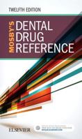 Mosby's Dental Drug Reference 0323169163 Book Cover