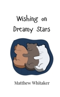 Wishing on Dreamy Stars 9916904014 Book Cover