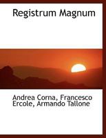 Registrum Magnum 114011011X Book Cover