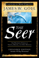 The Seer: The Prophetic Power of Visions, Dreams, and Open Heavens 0768422329 Book Cover