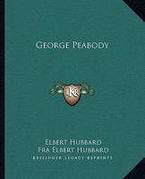 George Peabody 1518668593 Book Cover