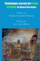 Simbología secreta de "Perito en Lunas" 136556388X Book Cover