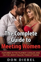 Complete Guide to Meeting Women 0937164011 Book Cover