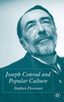 Joseph Conrad and Popular Culture 1403908109 Book Cover