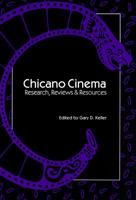 Chicano Cinema: Research, Reviews, and Resources 0916950522 Book Cover