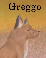 Greggo B0DTR7GWHB Book Cover