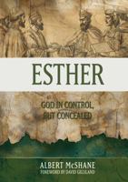 Esther: God in Control But Concealed 1914273591 Book Cover