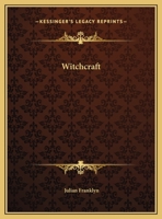 Witchcraft 1425356605 Book Cover