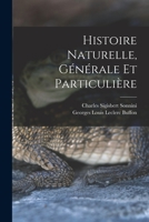 Histoire Naturelle, Générale Et Particulière 101835915X Book Cover