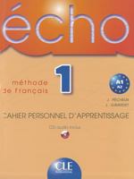 ECHO NIVEAU 1 CAHIER PERSONNEL D'APPRENTISSAGE + CD AUDIO 2090354585 Book Cover