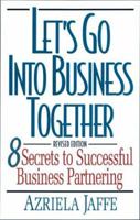 Let's Go Into Business Together 1564145131 Book Cover