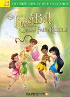 Disney Fairies: Tinker Bell and the Great Fairy Rescue 159707232X Book Cover