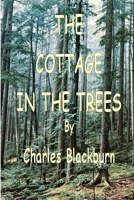 The Cottage in the Trees 1326657259 Book Cover