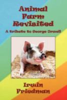 Animal Farm Revisited 143633103X Book Cover