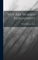 Why Are Women Redundant? B0BQ5LLYH3 Book Cover