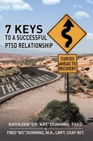 My Way or the Highway: 7 Keys to a Successful PTSD Relationship B0BCSBGN6C Book Cover