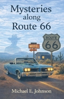 Mysteries along Route 66 (4) B0GYQSQXQG Book Cover