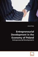 Entrepreneurial Development in the Economy of Poland: Entrepreneurial Developments 3639133986 Book Cover