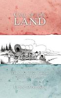 Call of the Land: The story of two families that heard the call 143896126X Book Cover