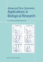 Advanced Flow Cytometry: Applications in Biological Research 9048163684 Book Cover