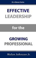 Effective Leadership for the Growing Professional 1492876119 Book Cover