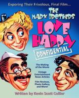 The Marx Brothers Love Happy Confidential 1979876681 Book Cover