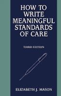 How to Write Meaningful Standards of Care 0827353162 Book Cover