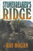 Stonebreaker's Ridge 1471320871 Book Cover