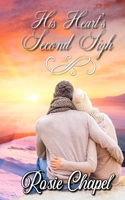 His Heart's Second Sigh 0648528383 Book Cover