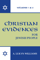 Christian Evidences for Jewish People, 2 Volumes 1579101976 Book Cover