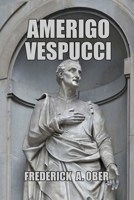 Amerigo Vespucci 1503010724 Book Cover