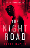 The Night Road (Wade Rivers) 1036714446 Book Cover