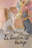 La aventura del hechizo: Los Chamanes de los C�rculos Conc�ntricos. Trilog�a. Volumen II 1791808522 Book Cover