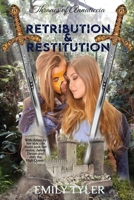 Retribution & Restitution (Thrones of Annaticcia) 1764332571 Book Cover
