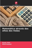 Matemática através dos olhos dos Vedas (Portuguese Edition) 6207224418 Book Cover