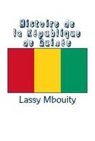 Histoire de la République de Guinée 2414051051 Book Cover