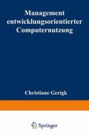 Management Entwicklungsorientierter Computernutzung 3824469111 Book Cover