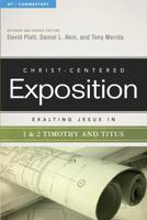 Exalting Jesus in 1 & 2 Timothy and Titus 0805495908 Book Cover