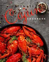 Ultimate Cajun Cookbook 1099342805 Book Cover