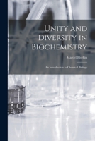 Unity and Diversity in Biochemistry; an Introduction to Chemical Biology B0BMGTHRSF Book Cover