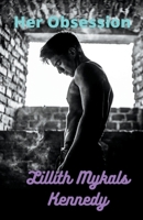 Her Obsession B09BC73TNN Book Cover