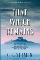 That Which Remains 0998889024 Book Cover