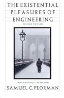 The Existential Pleasures of Engineering (Thomas Dunne Book) 0312141041 Book Cover
